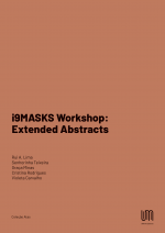 i9MASKS Workshop: Extended Abstracts