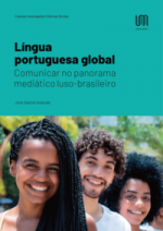 Língua portuguesa global: Comunicar no panorama mediático luso-brasileiro