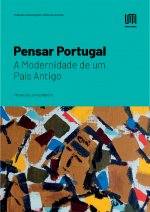 Capa para Pensar Portugal - A Modernidade de um País Antigo