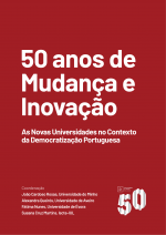 Capa "50 anos de Mudança e Inovação: As Novas Universidades no Contexto da Democratização Portuguesa"
