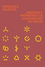 Capa "Espaços e objetos: memória e património da Universidade do Minho"