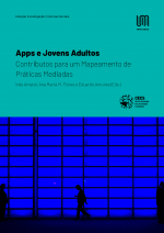 Capa "Apps e Jovens Adultos: contributos para um mapeamento de práticas mediadas"